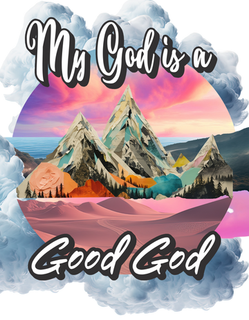 My God Is A Good God