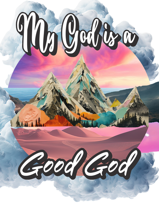 My God Is A Good God