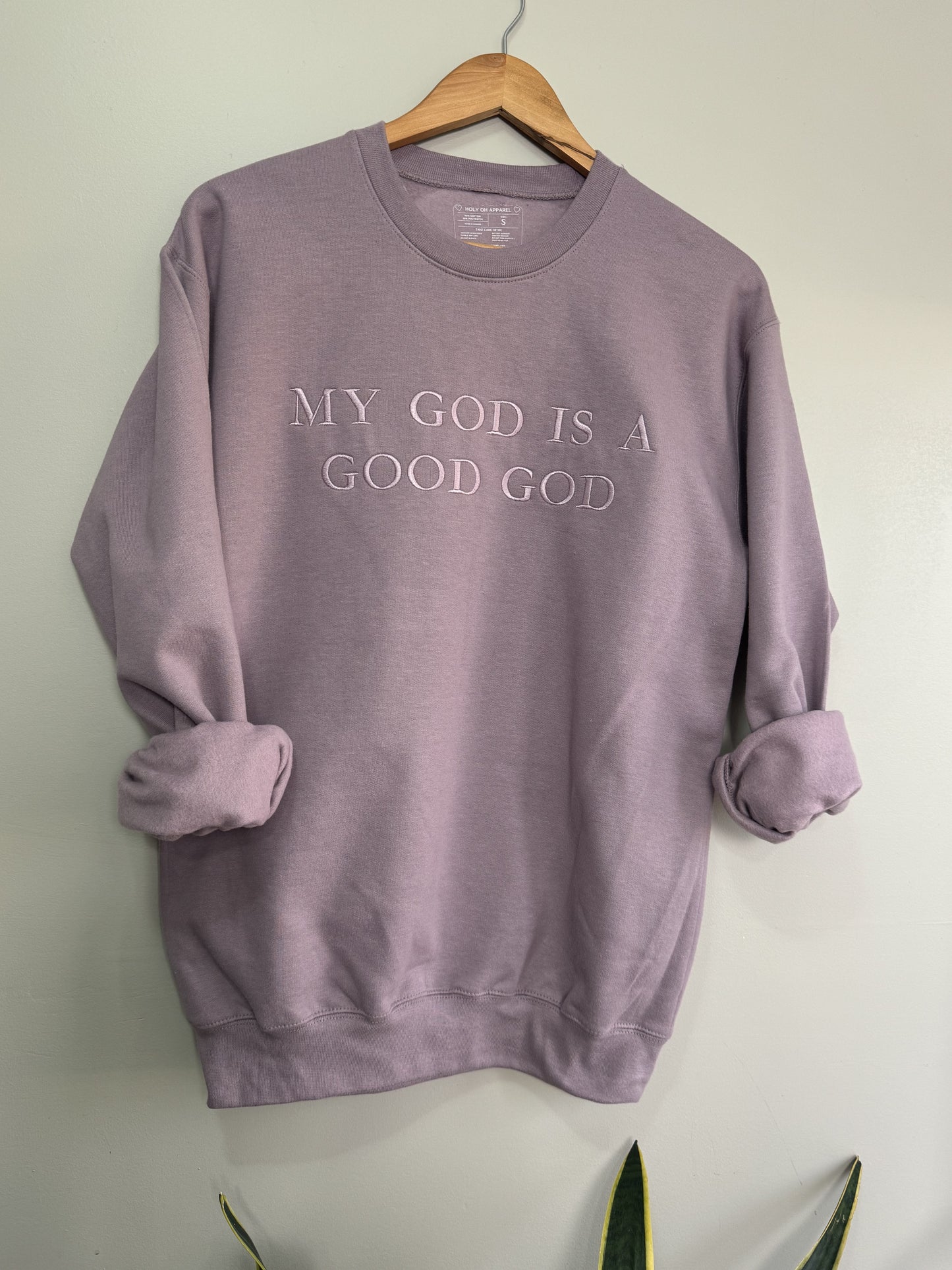 My God is a Good God Crewneck